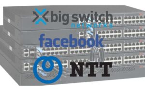 Read more about the article Big Switch Networks , Facebook and NTT Team On Open Switch Stack