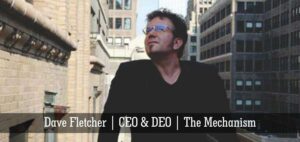 Read more about the article Dave Fletcher: “The Mechanist” Injecting Authenticity into Branded Relationships