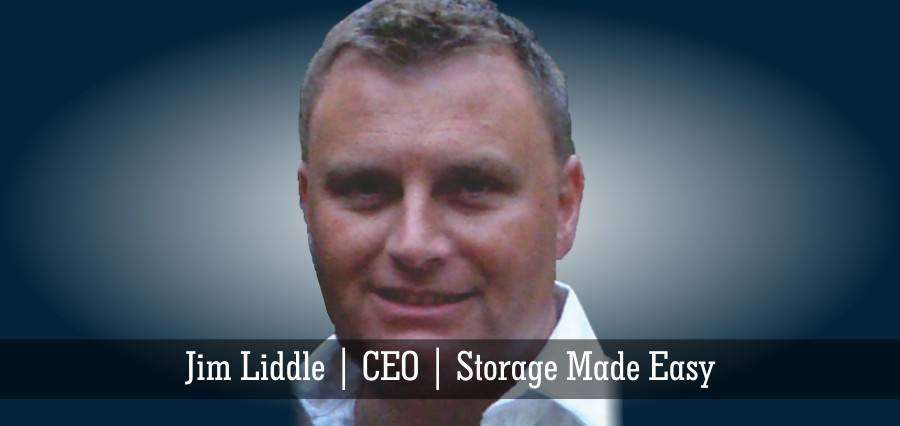 You are currently viewing Jim Liddle: CEO Storage Made Easy