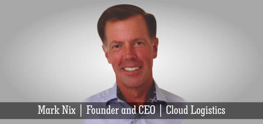 Mark Nix | Founder and CEO | Cloud Logistics - Insights Success