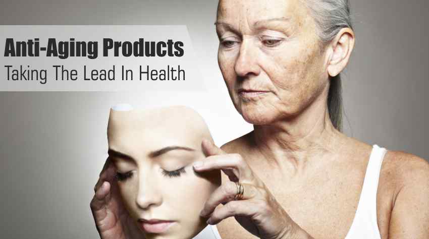 You are currently viewing Anti-Aging Products Taking The Lead In Health