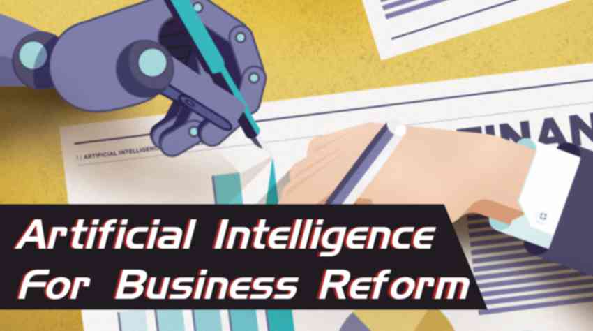 You are currently viewing Artificial Intelligence For Business Reform