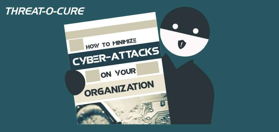 Read more about the article How to Minimize Cyber-Attacks On Your Organisation