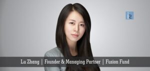 Read more about the article Lu Zhang: Lifting the Entrepreneurship to the Newer Heights