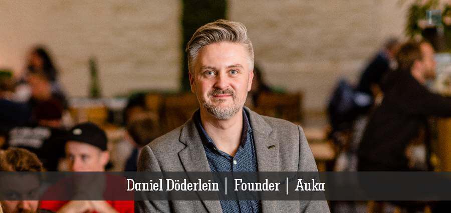 Daniel Doderlein | Founder | Auka - Insights Success