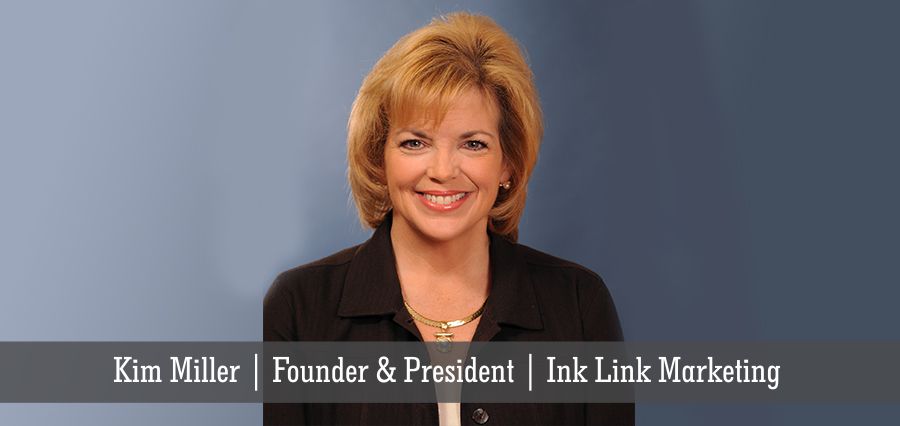 Kim Miller | Founder & President | Ink Link Marketing [ Insights Success ]