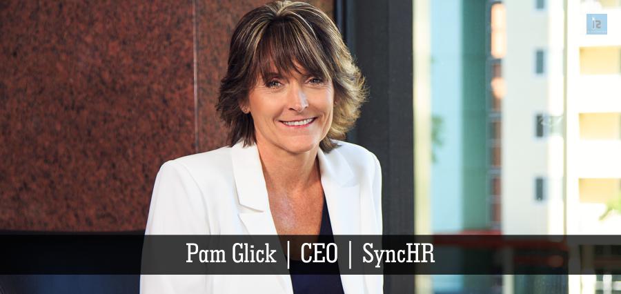 You are currently viewing Pam Glick: SyncHR’s CEO has the big HR software vendors playing catch up