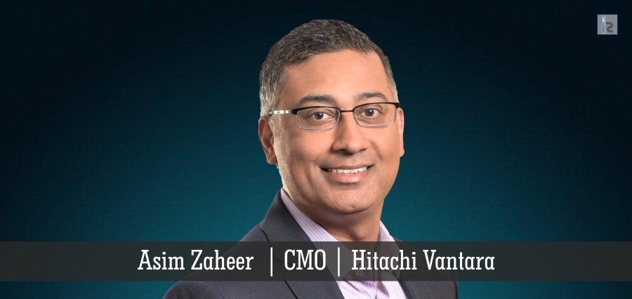 Asim Zaheer | CMO | Hitachi Vantara | Insights Success