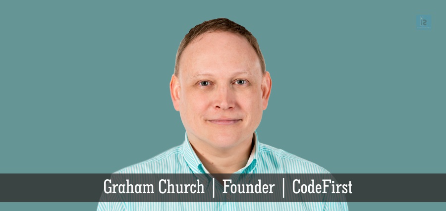 Graham Church | Founder | CodeFirst | Insights Success