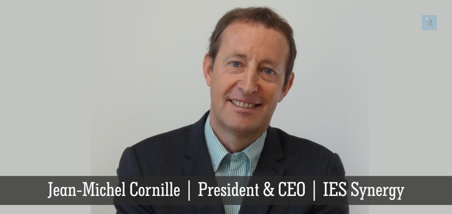 Jean Michel Cornille | President & CEO | IES Synergy | Insights Success