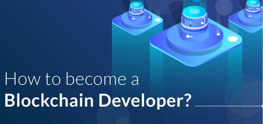 You are currently viewing How to Become a Blockchain Developer