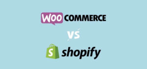 Read more about the article WooCommerce vs. Shopify: An Unfavorable Comparison [2023]