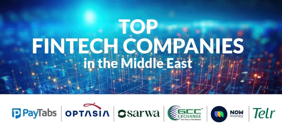 You are currently viewing Top FinTech Companies in the Middle East