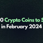 Top 10 Crypto Coins to Stake in February 2024